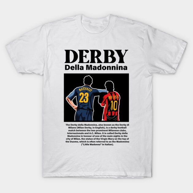 Derby della madonnina T-Shirt by lounesartdessin